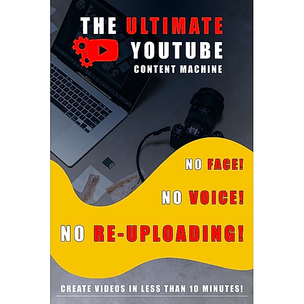 Ultimate Youtube Content Machine - Make Videos in less than 10 minutes, eMaster Team