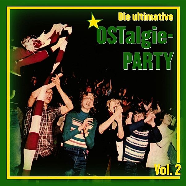 Ultimative Ostalgie-Party Vol.2, Diverse Interpreten