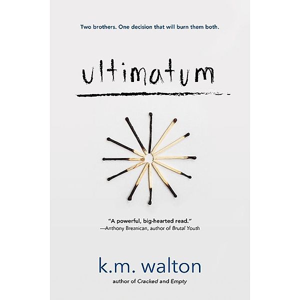 Ultimatum, K. M. Walton