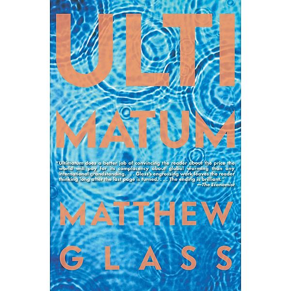 Ultimatum, Matthew Glass