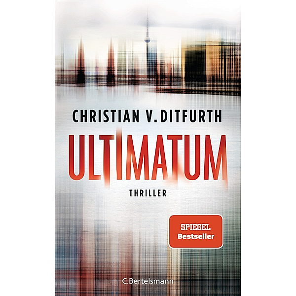 Ultimatum / Kommissar Eugen de Bodt Bd.5, Christian von Ditfurth