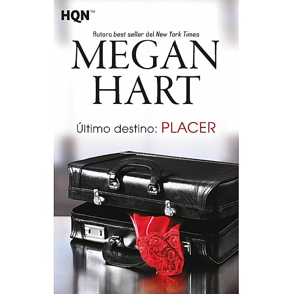 Último destino: placer / HQN, Megan Hart