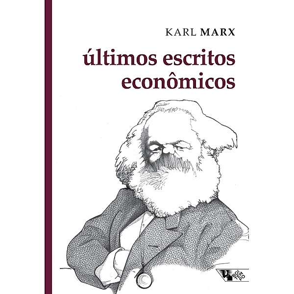 Últimos escritos econômicos, Karl Marx