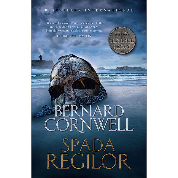 Ultimul regat / Ultimul regat, Bernard Cornwell