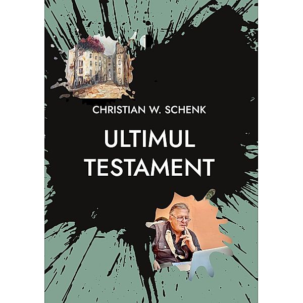 Ultimul testament, Christian W. Schenk