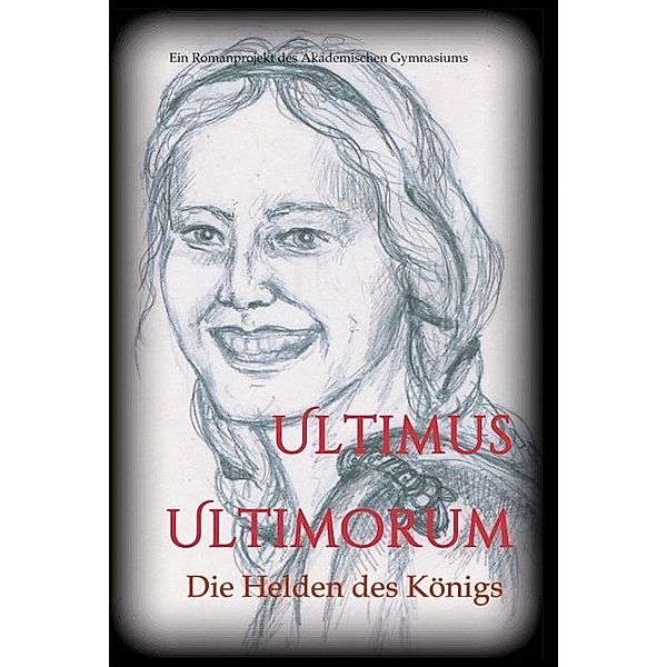 Ultimus Ultimorum, Gudrun S. Wieser, Die Schülerinnen und Schüler der 5C Klasse des Akademischen Gymnasiums Graz (Jahrgang 2018/19)