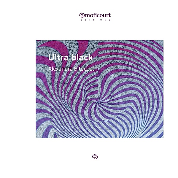 Ultra black, Alexandra Bitouzet