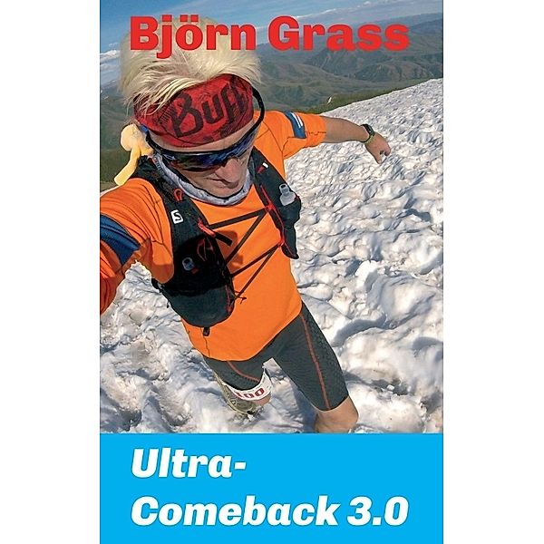 Ultra-Comeback 3.0, Björn Grass