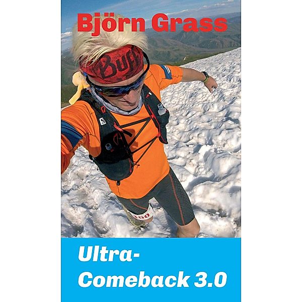 Ultra-Comeback 3.0 / Björn Grass Bd.3, Björn Grass