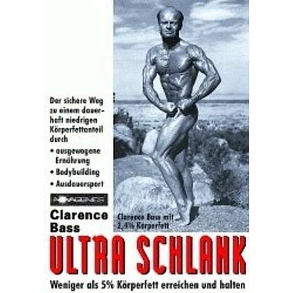 Ultra schlank, Clarence Bass