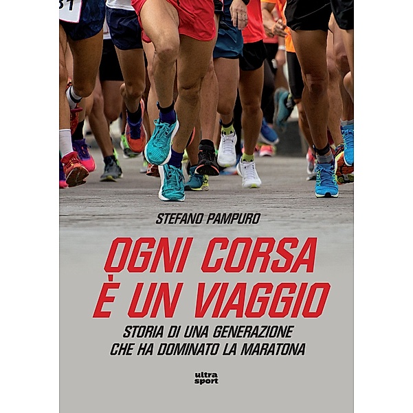 Ultra sport: Ogni corsa è un viaggio, Stefano Pampuro