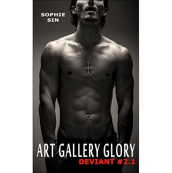 Ultra XXX: Art Gallery Glory (Deviant #2.1), Sophie Sin