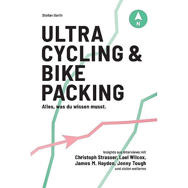 Ultracycling & Bikepacking, Stefan Barth