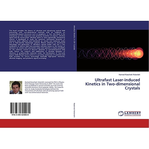 Ultrafast Laser-induced Kinetics in Two-dimensional Crystals, Hamed Koochaki Kelardeh