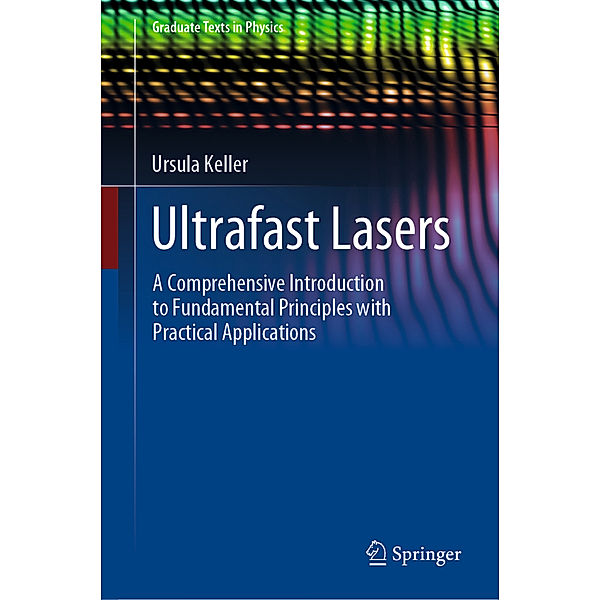 Ultrafast Lasers, Ursula Keller