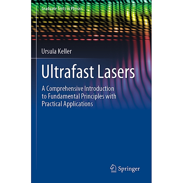 Ultrafast Lasers, Ursula Keller