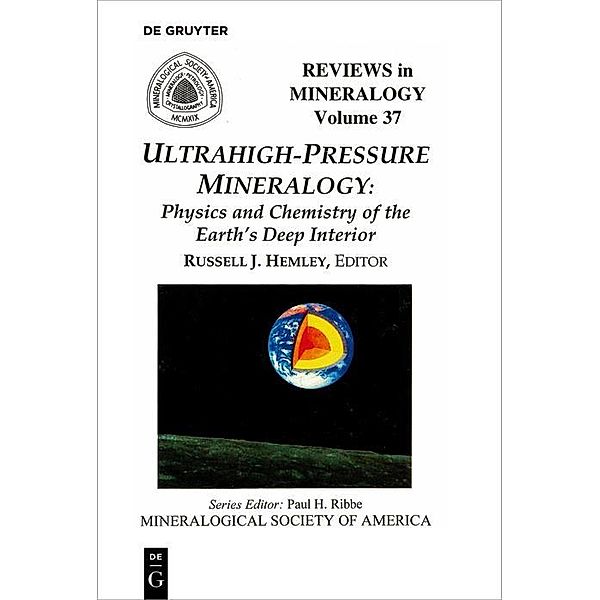 Ultrahigh Pressure Mineralogy / Reviews in Mineralogy and Geochemistry Bd.37