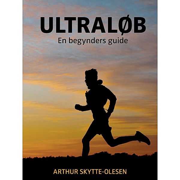 ULTRALØB, Arthur Skytte-Olesen