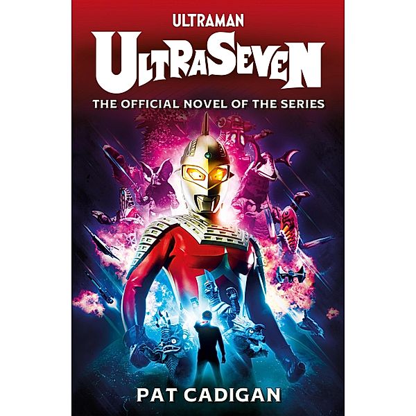 Ultraman - Ultraseven, Pat Cadigan