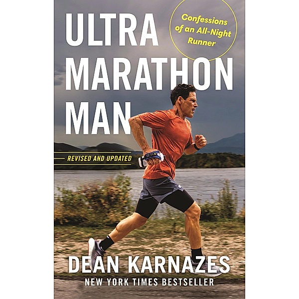 Ultramarathon Man, Dean Karnazes