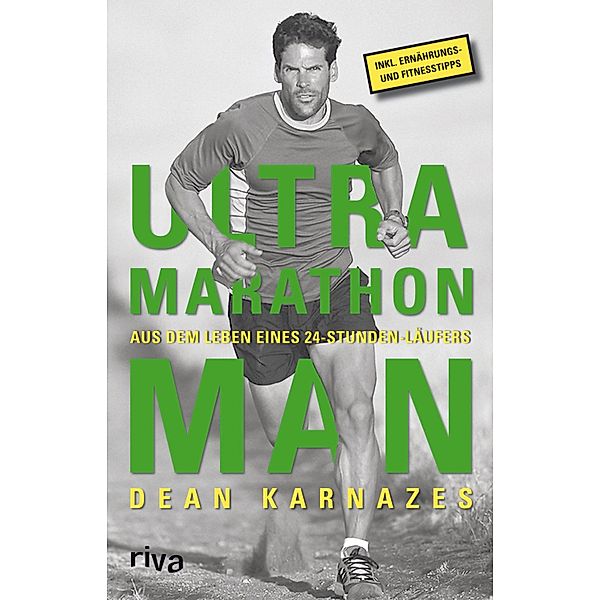 Ultramarathon Man, Dean Karnazes