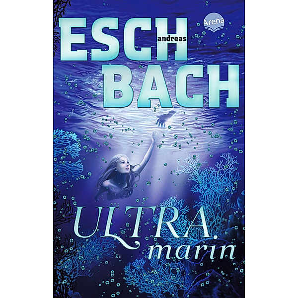 Ultramarin (3), Andreas Eschbach