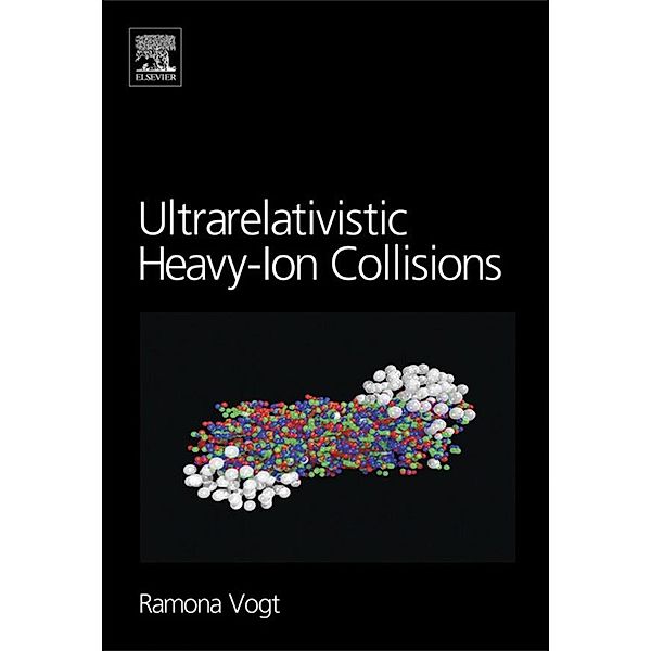 Ultrarelativistic Heavy-Ion Collisions, Ramona Vogt