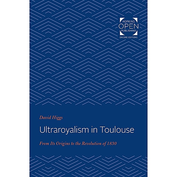 Ultraroyalism in Toulouse, David Higgs