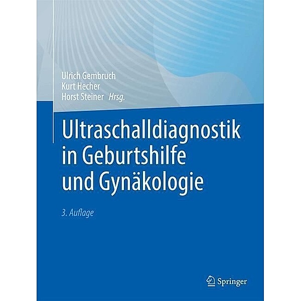 Ultraschalldiagnostik in Geburtshilfe und Gynäkologie