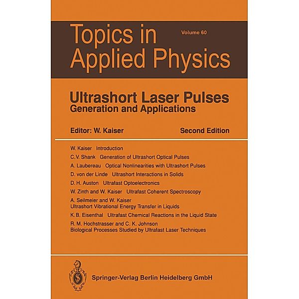 Ultrashort Laser Pulses / Topics in Applied Physics Bd.60