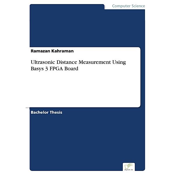 Ultrasonic Distance Measurement Using Basys 3 FPGA Board, Ramazan Kahraman