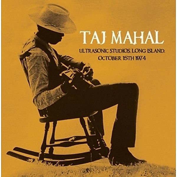 Ultrasonic Studios,Long Island 1974 (Vinyl), Taj Mahal