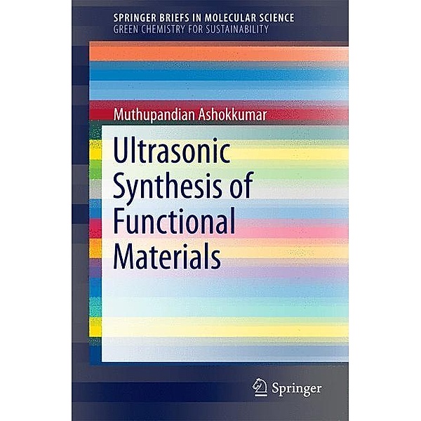 Ultrasonic Synthesis of Functional Materials, Muthupandian Ashokkumar