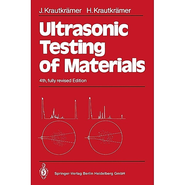 Ultrasonic Testing of Materials, Josef Krautkrämer, Herbert Krautkrämer