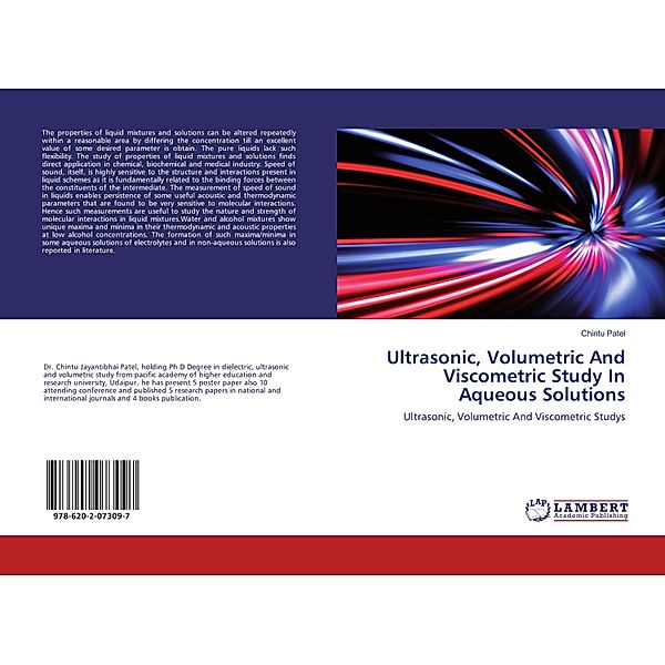 Ultrasonic, Volumetric And Viscometric Study In Aqueous Solutions, Chintu Patel