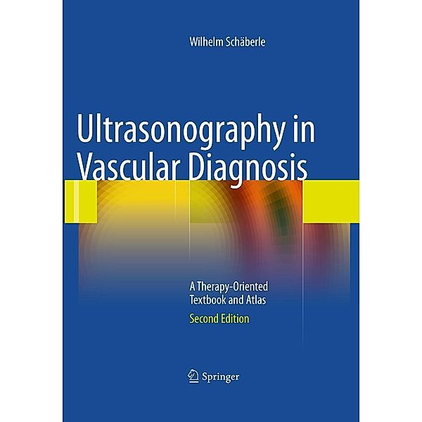 Ultrasonography in Vascular Diagnosis, Wilhelm Schäberle