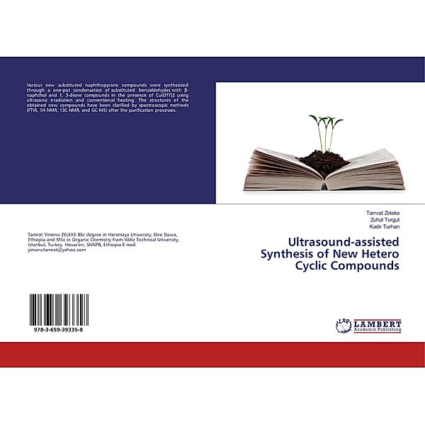 Ultrasound-assisted Synthesis of New Hetero Cyclic Compounds, Tamrat Zeleke, Zuhal Turgut, Kadir Turhan