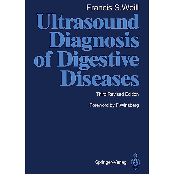 Ultrasound Diagnosis of Digestive Diseases, Francis S. Weill
