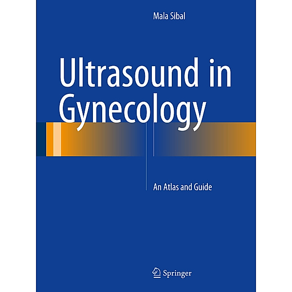 Ultrasound in Gynecology, Mala Sibal