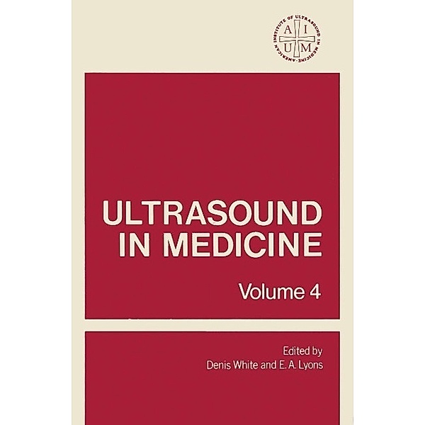 Ultrasound in Medicine, Denis White, E. A. Lyons