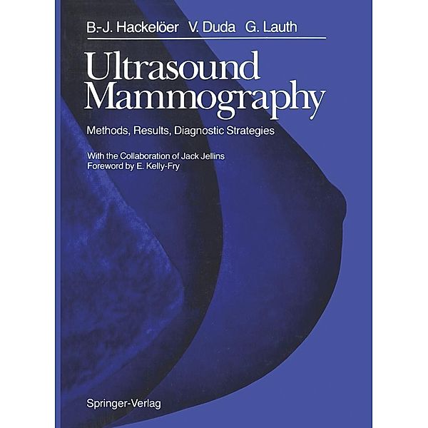 Ultrasound Mammography, Bernd-Joachim Hackelöer, Volker Duda, Günther Lauth