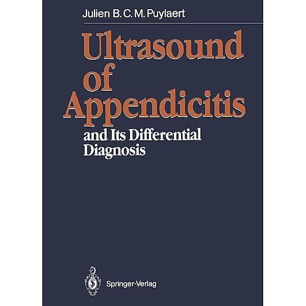 Ultrasound of Appendicitis, Julien B. C. M. Puylaert