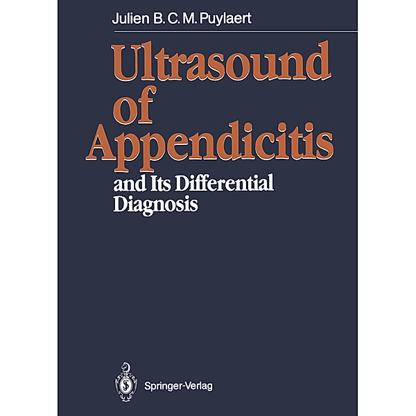 Ultrasound of Appendicitis, Julien B.C.M. Puylaert