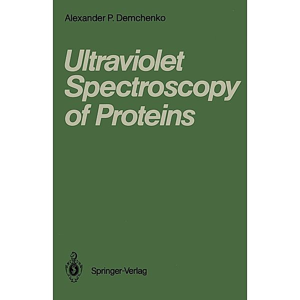 Ultraviolet Spectroscopy of Proteins, Alexander P. Demchenko