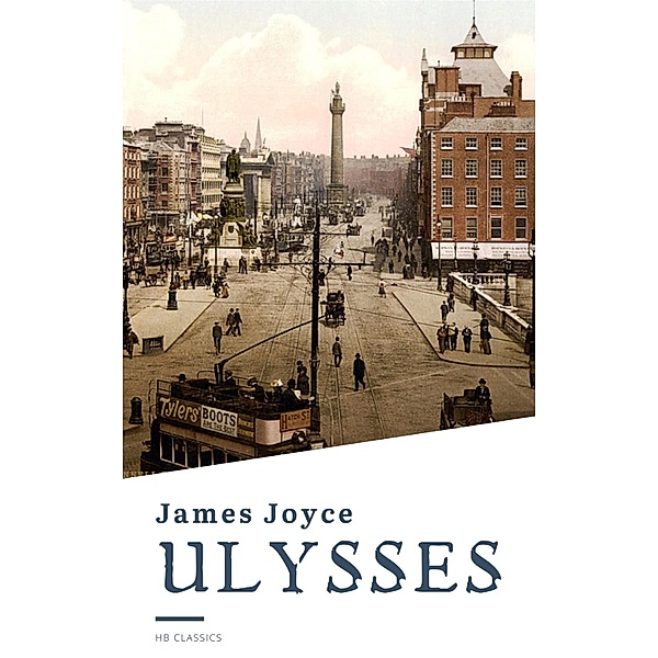 ULYSSES, James Joyce, Hb Classics