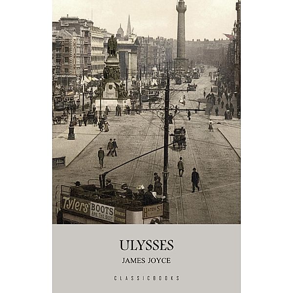 Ulysses / ClassicBooks, Joyce James Joyce