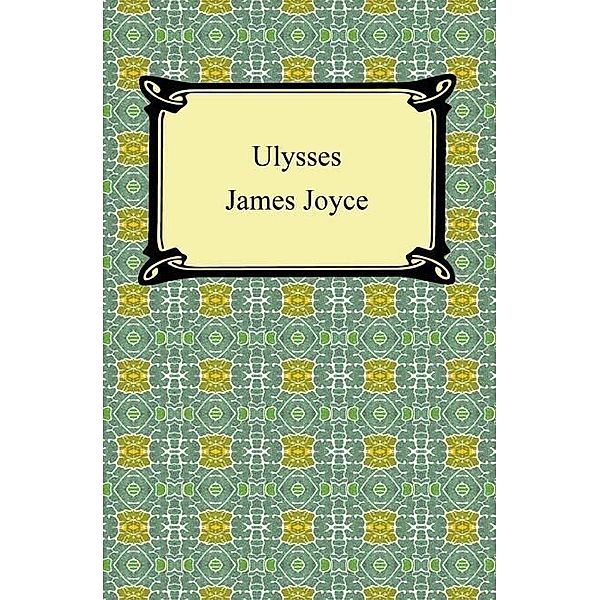 Ulysses / Digireads.com Publishing, James Joyce