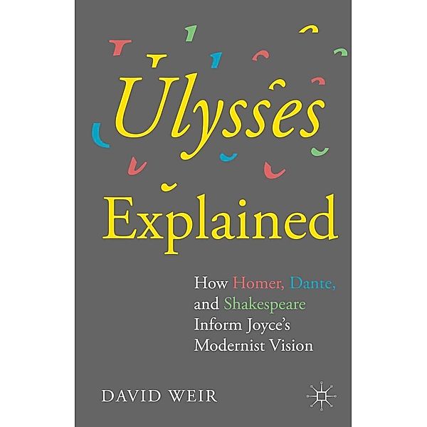 Ulysses Explained, David Weir