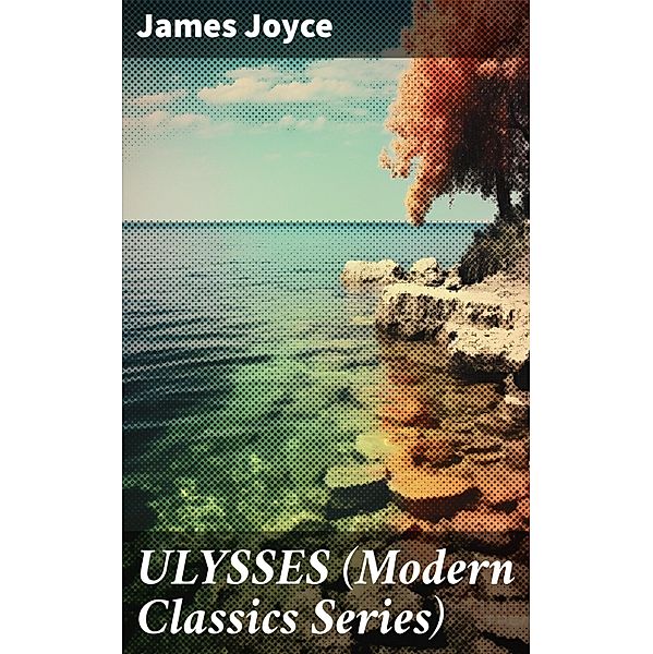 ULYSSES (Modern Classics Series), James Joyce