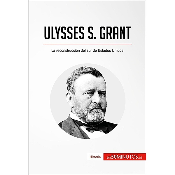 Ulysses S. Grant, 50minutos
